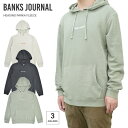 【割引クーポン配布中】 BANKS JOURNAL (バンクス ジャーナル) パーカー HEADING PARKA FLEECE プルオーバー フリース スウェット メンズ S-XL WSMU0017 【あす楽対応】【RCP】