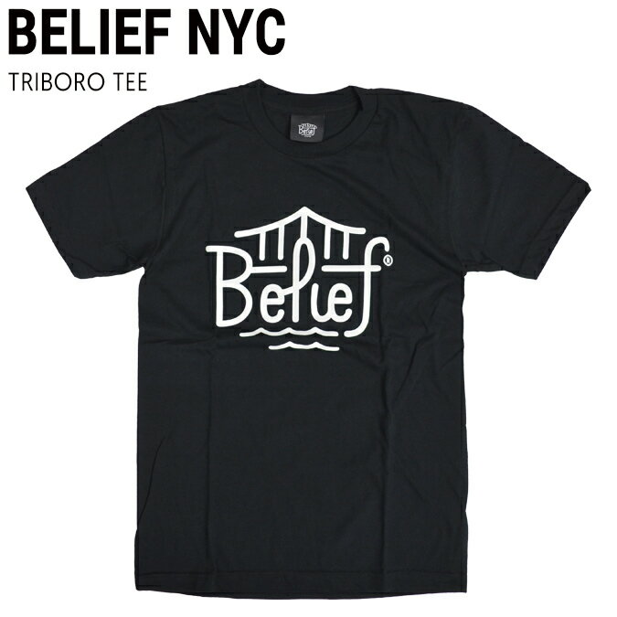 【割引クーポン配布中】 BELIEF NYC(ビリーフ) TRIBORO TEE Tシャツ 半袖 BLACK 【単品購入の場合はネコポス便発送】【バーゲン】