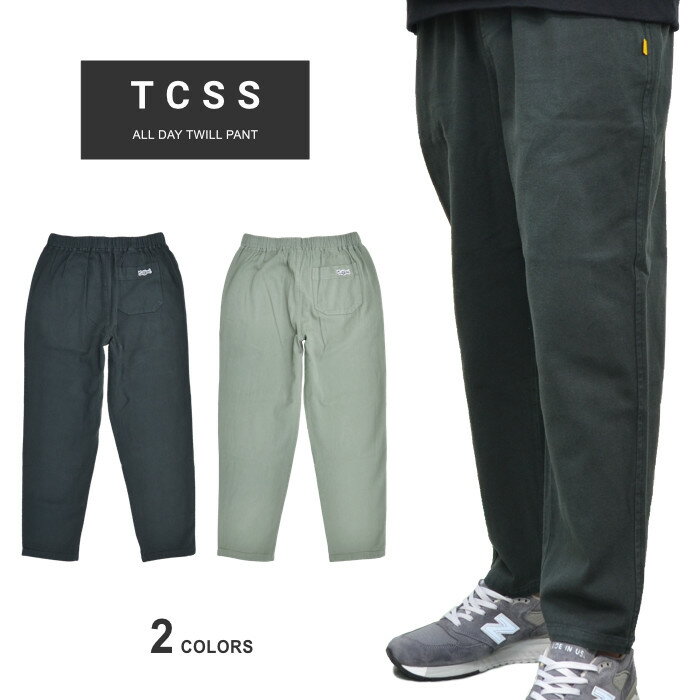 【割引クーポン配布中】 TCSS (ティーシーエスエス) パンツ ALL DAY TWILL PANT イージーパンツ ビーチパンツ メンズ PT2103 【あす楽対応】【RCP】