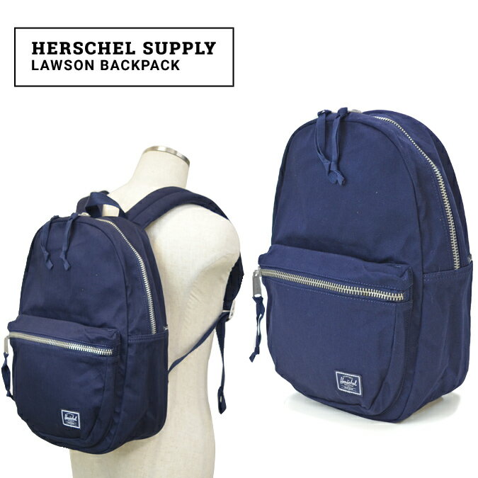 【割引クーポン配布中】 Herschel Supply(ハーシェル サプライ) LAWSON BACKPACK リュック バックパック バッグ 鞄 メンズ レディース ユニセックス 通学 通勤 アメカジ シンプル 【あす楽対応】【RCP】
