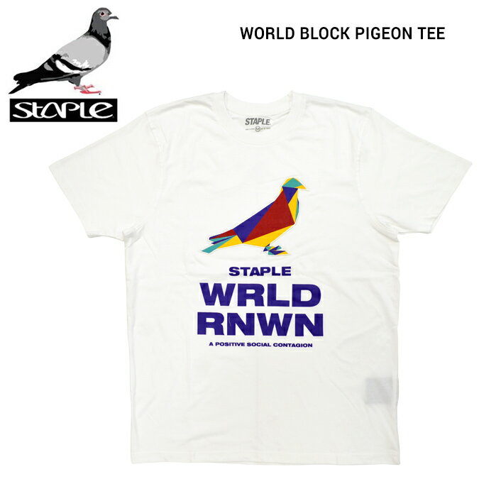 【割引クーポン配布中】 STAPLE ステイプル Tシャツ WORLD BLOCK PIGEON TEE 半袖 カットソー メンズ M-XL ホワイト 2001C5878 【単品購入の場合はネコポス便発送】【セール】