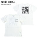 【割引クーポン配布中】 BANKS JOURNAL (バンクス ジャーナル) Tシャツ HEART WRAP FADED S/S T-SHIRT TEE 半袖 トップス カットソー メンズ S-XL オフホワイト WTS0582 【単品購入の場合はネコポス便発送】【RCP】