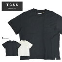  TCSS (ティーシーエスエス) Tシャツ RESORT WAFFLE TEE 半袖 ワッフル サーマル ポケT トップス カットソー メンズ M-XL ブラック ホワイト TE2263 