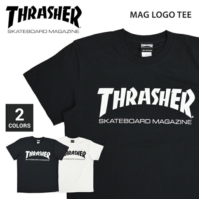 【割引クーポン配布中】 THRASHER (スラッシャー) MAG LOGO TEE Tシャツ 半袖 メンズ クルーネックTシャツ ティーシャツ ストリート スケート 【単品購入の場合はネコポス便発送】【RCP】