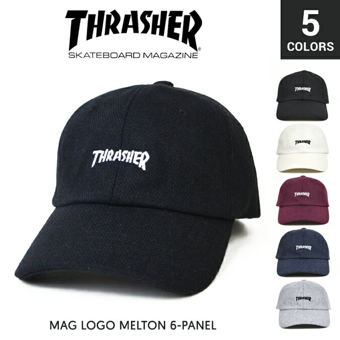  THRASHER (スラッシャー) MAG LOGO MELTON 6-PANEL CAP キャップ 6パネルキャップ ストラップバックキャップ 帽子 ストリート スケート 