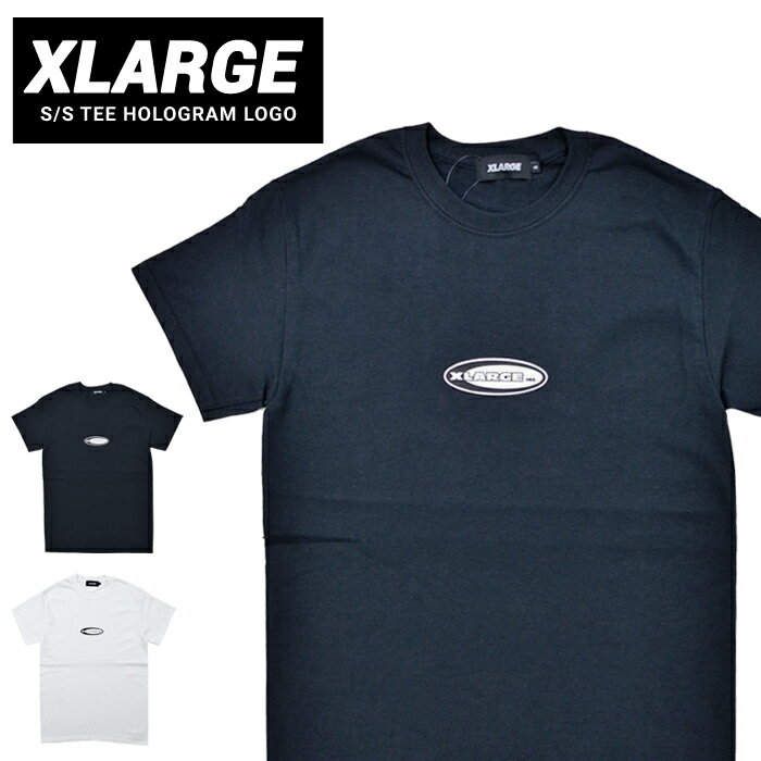  XLARGE エクストララージ Tシャツ S/S TEE HOLOGRAM LOGO 半袖 カットソー トップス メンズ S-XL ブラック ホワイト 101202011043 