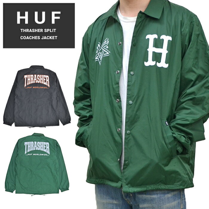 ハフ コーチジャケット メンズ 【割引クーポン配布中】 HUF × THRASHER (ハフ × スラッシャー) ジャケット SPLIT COACHES JACKET ナイロンジャケット コーチジャケット アウター ブルゾン メンズ M-XL ブラック グリーン JK00385 【あす楽対応】【RCP】