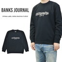 楽天NAKED-STORE【割引クーポン配布中】 BANKS JOURNAL バンクス ジャーナル トレーナー PERINI LABEL CREW GRAPHIC FLEECE スウェット フリース メンズ S-XL ブラック WFL0263 【あす楽対応】【RCP】【バーゲン】