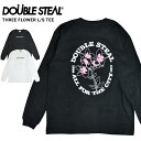 【割引クーポン配布中】 DOUBLE STEAL (ダブルスティール) ロンT THREE FLOWER L/S T-SHIRT TEE 長袖 Tシャツ カットソー トップス メンズ M-XL ブラック ホワイト 924-14043 【単品購入の場合はネコポス便発送】【RCP】