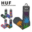 【割引クーポン配布中】 HUF (ハフ) ソックス MELANGE PLANTLIFE SOCKS 靴下 メンズ スケートソックス クルーソックス ハイソックス...
