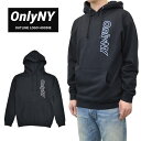  ONLY NY (オンリーニューヨーク) パーカー OUTLINE LOGO HOODIE プルオーバー パーカー スウェット フリース メンズ S-XL ブラック 