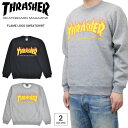 楽天NAKED-STORE【割引クーポン配布中】 THRASHER （スラッシャー） トレーナー FLAME LOGO CREW SWEAT クルーネック スウェット フリース フレイムロゴ ブラック グレー メンズ M-XL TH94130 【あす楽対応】【RCP】【バーゲン】