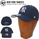 【割引クーポン配布中】 '47 (フォーティーセブン) YANKEES HOME 47 MVP CAP キャップ 帽子 メンズ レディース ユニセックス NAVY 【あ..