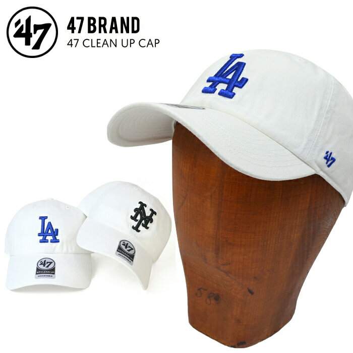 【割引クーポン配布中】 47 キャップ 039 47 (フォーティーセブン) DODGERS / METS 47 CLEAN UP CAP クリーンナップ キャップ 帽子 ストラップバックキャップ 白 ホワイト MLB ドジャース メッツ 【あす楽対応】【RCP】