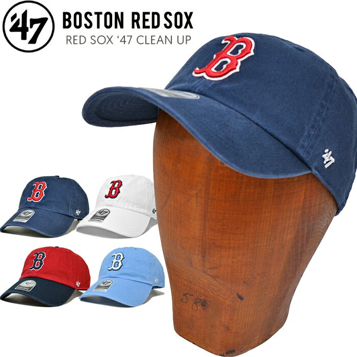  47 キャップ '47 (フォーティーセブン) キャップ RED SOX 47 CLEAN UP CAP クリーンナップキャップ 帽子 ストラップバックキャップ ブルー ホワイト ネイビー レッド MLB レッドソックス 