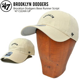 47 キャップ メンズ 【割引クーポン配布中】 47 キャップ '47 (フォーティーセブン) BROOKLYN DODGERS BASE RUNNER SCRIPT 47 CLEAN UP CAP クリーンナップ キャップ 帽子 ストラップバックキャップ ナチュラル MLB ドジャース 【あす楽対応】【RCP】