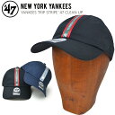 47 キャップ メンズ 【割引クーポン配布中】 47 キャップ '47 (フォーティーセブン) キャップ YANKEES TRIP STRIPE 47 CLEAN UP CAP クリーンナップキャップ 帽子 ストラップバックキャップ MLB ブラック ネイビー ヤンキース 【あす楽対応】【RCP】