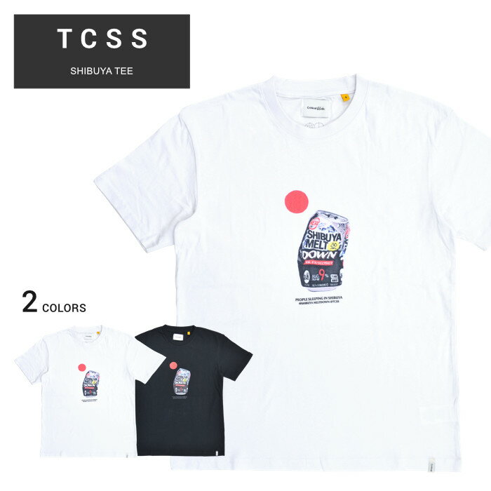  TCSS (ティーシーエスエス) Tシャツ SHIBUYA T-SHIRT TEE 半袖 トップス カットソー メンズ S-XL ブラック ホワイト TE2021 