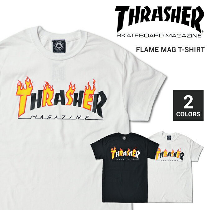 楽天NAKED-STORE【割引クーポン配布中】 THRASHER （スラッシャー） FLAME MAG S/S T-SHIRT TEE Tシャツ 半袖 メンズ クルーネックTシャツ ティーシャツ ストリート スケート 【単品購入の場合はネコポス便発送】【バーゲン】