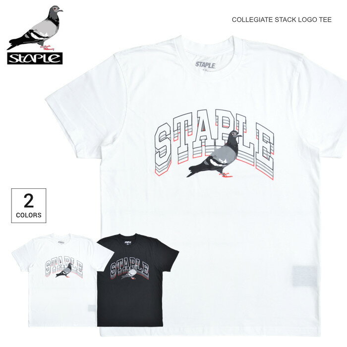  STAPLE (ステイプル) Tシャツ COLLEGIATE STACK LOGO TEE 半袖 カットソー トップス メンズ M-XL ブラック ホワイト 2105C6584 