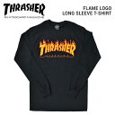 楽天NAKED-STORE【割引クーポン配布中】 THRASHER （スラッシャー） FLAME LOGO LONG SLEEVE T-SHIRT TEE Tシャツ 長袖 ロンT メンズ クルーネックTシャツ ティーシャツ ストリート スケート 【単品購入の場合はネコポス便発送】【RCP】【バーゲン】