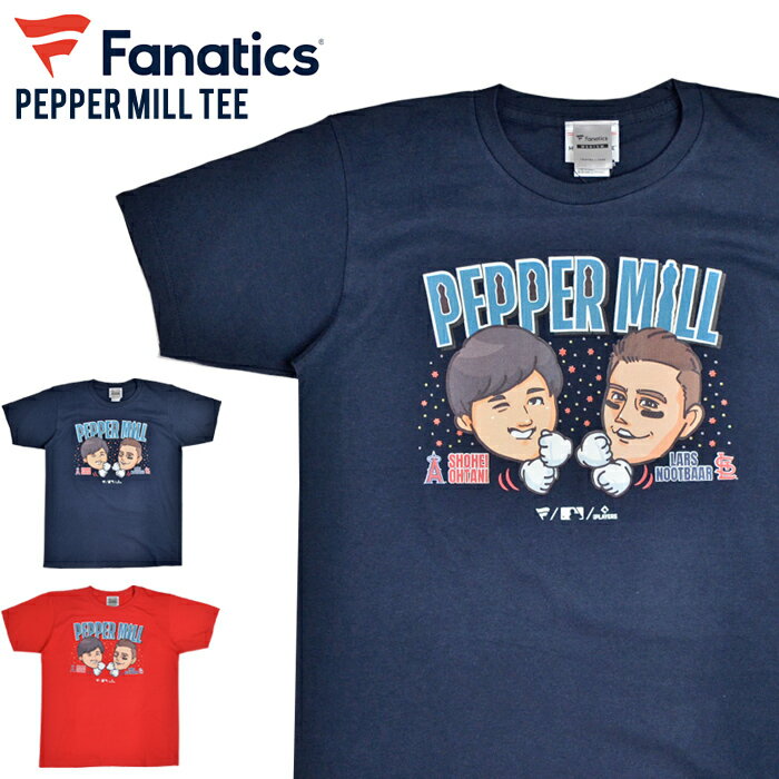 【割引クーポン配布中】 Fanatics ファナティクス Tシャツ PEPPER MILL TEE 大谷翔平 ヌートバー ペッパーミル 侍ジャパン サムライジャパン 野球 MLB ML01-23SS-0022 M-XL ネイビー レッド 【単品購入の場合はネコポス便発送】【RCP】