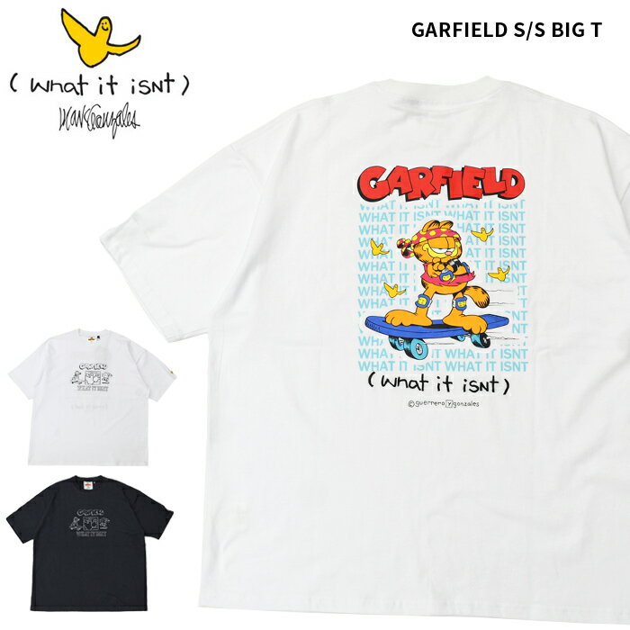  (What it isNt) ART BY MARK GONZALES × GARFIELD Tシャツ ガーフィールド BIG TEE カットソー トップス オーバーサイズ ルーズフィット 半袖 メンズ M-XL ブラック ホワイト 2H7-13371 