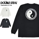 【割引クーポン配布中】 DOUBLE STEAL (ダブルスティール) ロンT YIN & YANG L/S TEE 長袖Tシャツ カットソー トップス メンズ L-XXL ブラック ホワイト 935-15023 【単品購入の場合はネコポス便発送】【RCP】