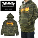 【割引クーポン配布中】 THRASHER (スラッシャー) FLAME HOOD プルオーバー パーカー スウェット フリース SWEAT 迷彩 カモ S-XL メンズ 【あす楽対応】【RCP】【クリアランス】