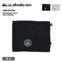 QUIKSILVER/クイックシルバー メンズ ネックウォーマー BOARDWALK FLEECE NECK WARMER 2024 FALL&WINTER Q...