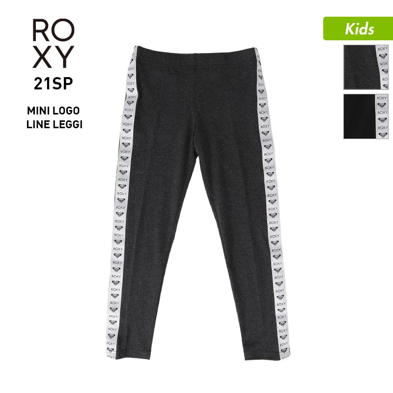 全品5%OFF券配布中 ロキシー ROXY キッズ レギンス TPT211114 スポーツウェア ボトムス パンツ タイツ ジュニア 子供用 こども用 女の子用