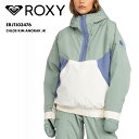 スノーボードウェア ボードウェア スノボウェア ROXY/ロキシー レディース スノーウェア アノラックジャケット CHLOE KIM ANORAK JK 2024-25 SNOW ERJTJ03476 スキー スノボ スノーボード ルーズシルエット パスポケット パウダースカート 暖かい ハーフジップ 女性用