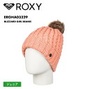 ROXY/ロキシー キッズ ジュニア ニット帽 ボンボン BLIZZARD GIRL BEANIE 2024-25 SNOW ERGHA03329 帽子 スノボ...