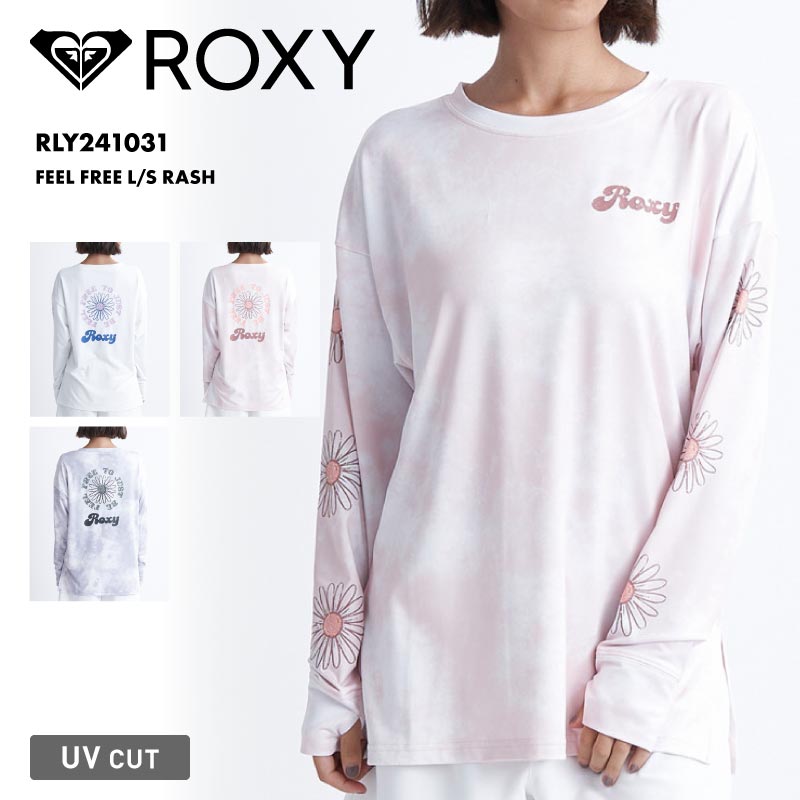 ROXY/ロキシー レディース 長袖 ラッシュガードTシャツ FEEL FREE L/S RASH 2024 SPRING RLY241031 UVガード UVカット フード無し 花柄 ゆったり ブランド 水着 ロゴ 正規品 プール 女性用