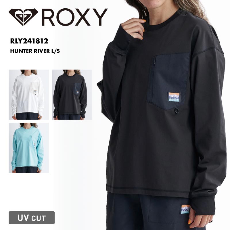 ROXY/ロキシー レディース 長袖 ラッシュガード HUNTER RIVER L/S 2024 SPRING RLY241812 UVガード UVカット 接触冷感 速乾 抗菌防臭機能 ブランド ロゴ プルオーバー 正規品 海水浴 女性用