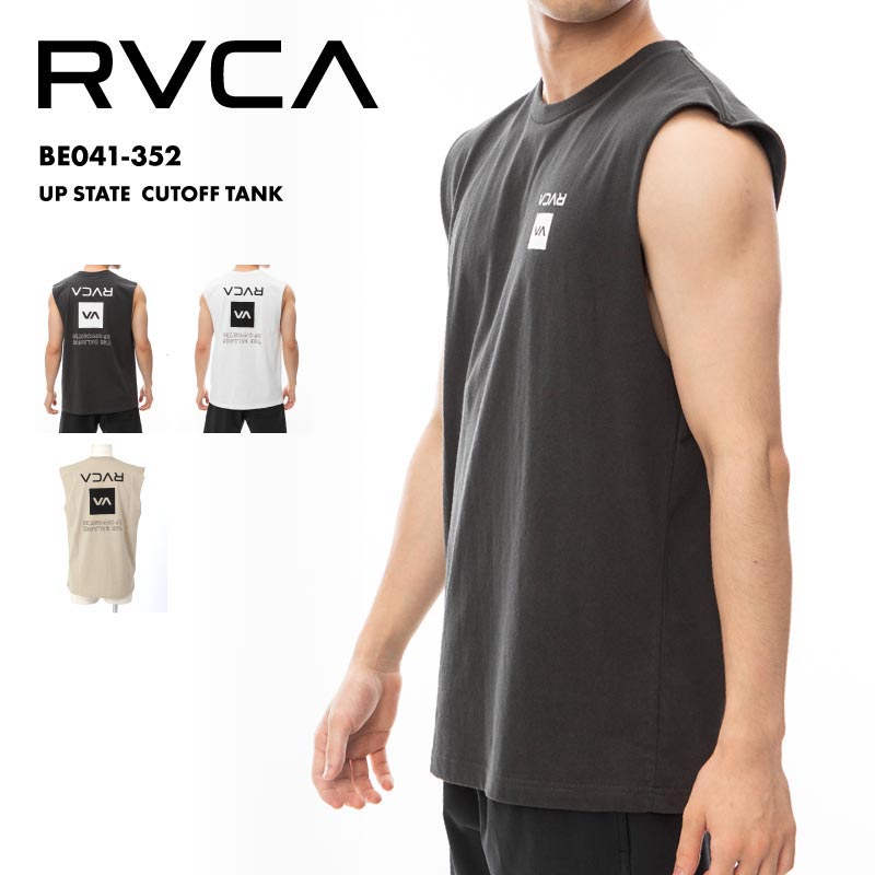 ルーカ タンクトップ  メンズ 全品10％OFF券配布 RVCA/ルーカ メンズ タンクトップ Tシャツ UP STATE CUTOFF TANK 2024 SPRING BE041-352 ノースリーブ タンクトップ 袖なし 袖なし ブランド ロゴ バックプリント おしゃれ 春夏 正規品 男性用