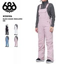 【SALE】 686/シックスエイトシックス レディース スノービブパンツ M2W406 スノーパンツ スノボウェア スノーウェア スキーウェア 下 防寒 ウイ...