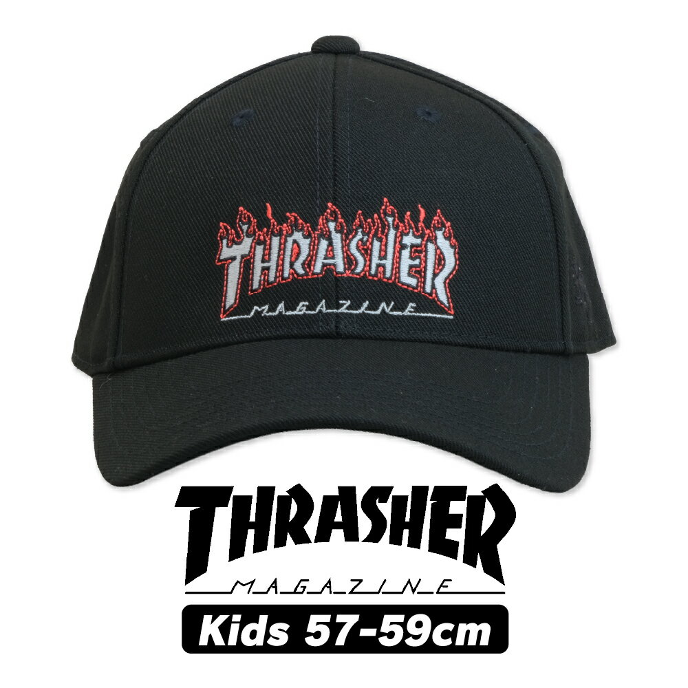 【クーポンで5%OFF】 キャップ THRASHER キッズ 帽子 子供 男の子 日よけ 春 夏 スラッシャー ブランド かっこいい おしゃれ 小学生 幼稚園 保育園 プレゼント 誕生日 ギフト 女の子 こども 子ども 子供服 スケボー アウトドア キャンプ