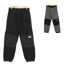 ノースフェイス THE NORTH FACE デナリスリップオンパンツ Denali Slip-on Pant フリースパンツ NB82133 メンズ 国内正規品