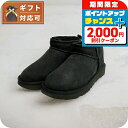 \2000円割引クーポン&全品5倍★25日限定/ アグ UGG Classic Ultra Mini クラシックウルトラミニ ムートンブーツ 1116109-B...