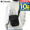 \7/15は全品10倍★さらに+7倍/ コロンビア ショルダーバッグ メンズ レディース ブランド Columbia 100%Polyester 2094421 ブラック バッグ