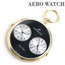 アエロウォッチ 懐中時計 オープンフェイス デュアルタイム 05826 JA03 AEROWATCH ブラック×ゴールド