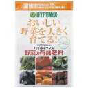 ハイポネックスジャパン ハイポネックス 野菜の有機肥料 700g [6541]