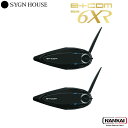 【正規販売代理店】 SYGN HOUSE サインハウス インカム ビーコム B+COM SB6XR ビーコム エスビーシックスエックスアール ペアユニット