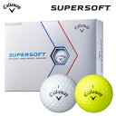 キャロウェイ SUPERSOFT ボール（12球）【2023モデル】（日本正規品） Callaway スーパーソフト