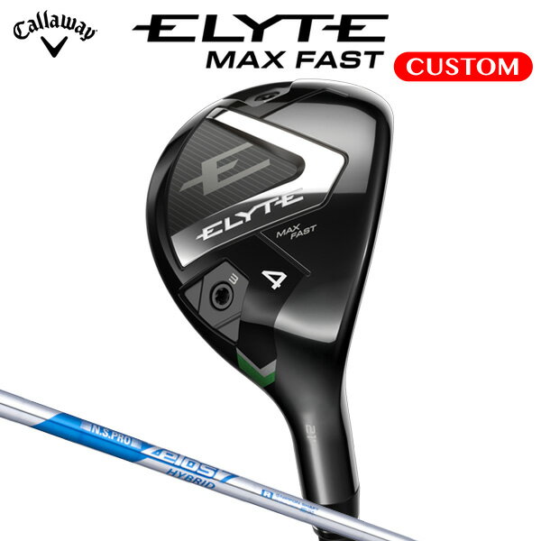 キャロウェイ ELYTE MAX FAST ユーティ