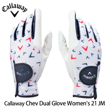 キャロウェイ シェブ デュアル レディースグローブ 両手用(合成皮革/18cm〜21cm) Callaway Chev Dual Glove Women's 21 JM