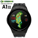 グリーンオン ザ・ゴルフウォッチ A1-lll 腕時計型ゴルフナビ GREENON THE GOLF WATCH A1-IIl