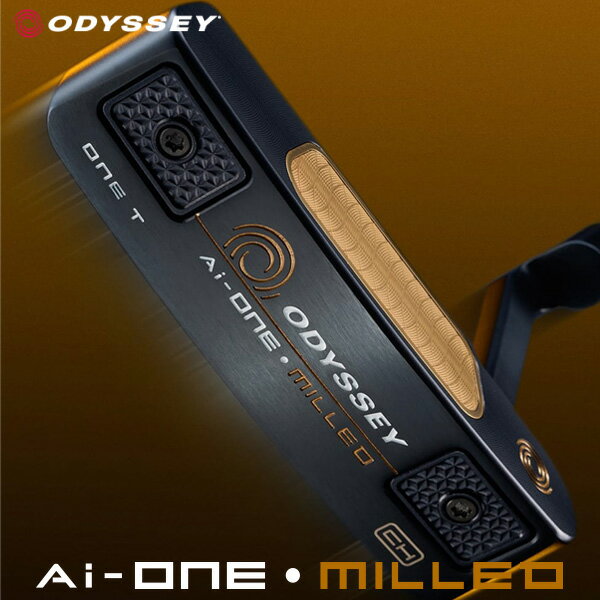 オデッセイ Ai ONE MILLED パター 【標準品】 ODYSSEY エーアイワン ミルド ONE T / TWO T/ THREE T S / SIX T / SEVEN T DB / SEVEN T CH / EIGHT T S / ELEVEN T