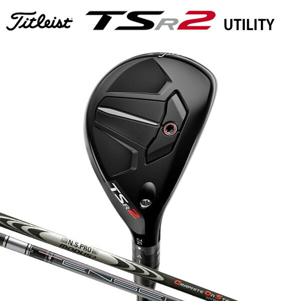 タイトリスト TSR2 ユーティリティメタル （日本正規品） 【標準品】 Titleist TSR2 UTILITY METAL N.S.PRO MODUS3 HYBRID GOST / TENSEI PRO 1K HYBRID 70